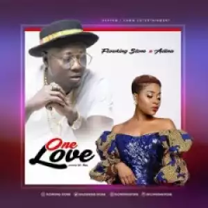 Flowking Stone - One Love (Prod By Dr Ray) ft. Adina